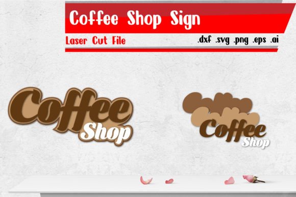 Download Coffee Shop Sign - Laser Cut Files - Shop sign Collection
