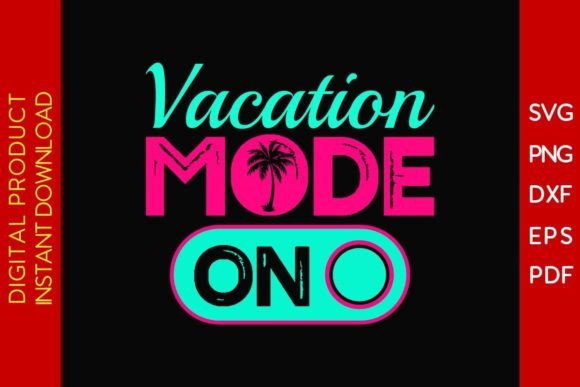 Download Vacation Mode on Summer Vacation SVG - Summer vacation svg Collection